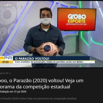 Ôoooo, o Parazão (2020) voltou! Veja um panorama da competição estadual – Globo Esporte