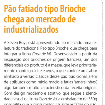 Pão fatiado tipo Brioche chega ao mercado de industrializados –  Gôndola
