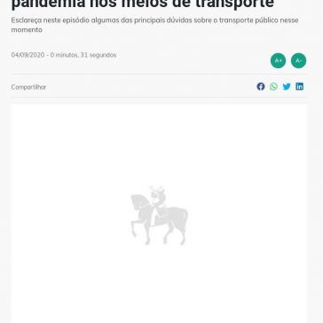 Mês da Mobilidade #2: O impacto da pandemia nos meios de transporte – O Estado de S. Paulo (On-line)