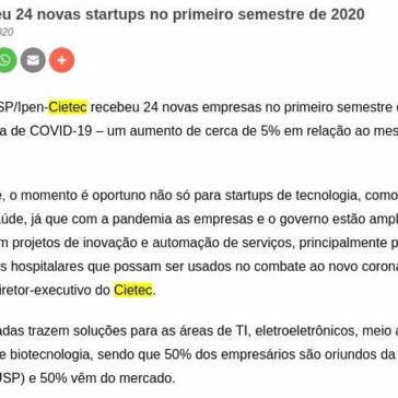 Cietec recebeu 24 novas startups no primeiro semestre de 2020 – FAPESP PESQUISA