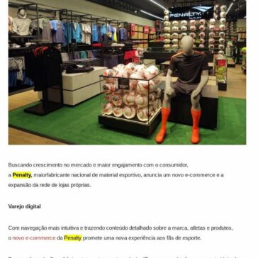 Novo e-commerce e expansão da rede de lojas próprias marcam retomada comercial da Penalty – Alex Ferraz