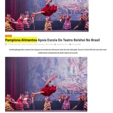 Pamplona Alimentos apoia Escola do Teatro Bolshoi no Brasil – Que Tem Pra Hj