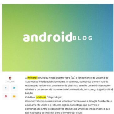 Mibo Home, sistema de automação residencial da Intelbras, é lançado por R$ 849,90 – Android Blog