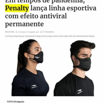 Em tempos de pandemia, Penalty lança linha esportiva com efeito antiviral permanente – Farol da Bahia