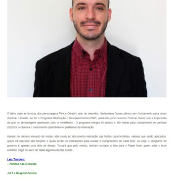 Os personagens Pink ou Cérebro e os planos do governo para mineração – Cuiabano News