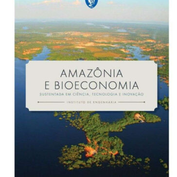 Instituto de Engenharia lança estudo inédito sobre Amazônia e as oportunidades da bioeconomia no Brasil – Jornal O Painel