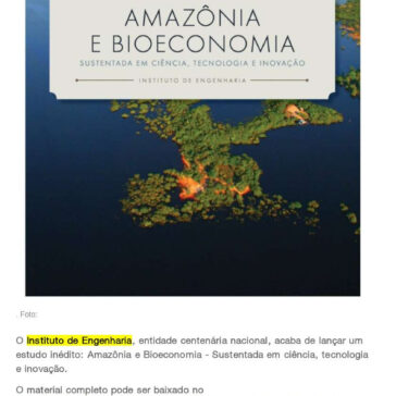 Instituto de Engenharia lança estudo inédito sobre Amazônia e oportunidades da bioeconomia no Brasil – O São Gonçalo