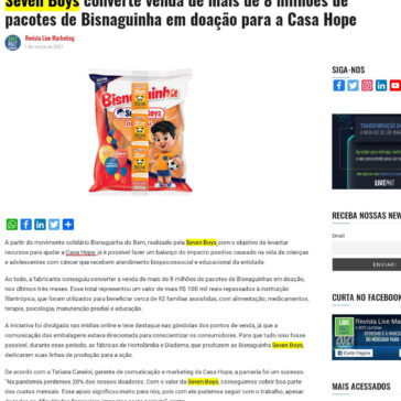Seven Boys converte venda de mais de 8 milhões de pacotes de Bisnaguinha em doação para a Casa Hope – Revista Live Marketing