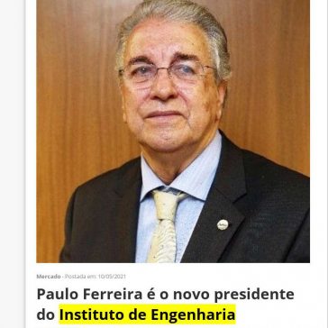 Paulo Ferreira é o novo presidente do Instituto de Engenharia –  Qual Imóvel