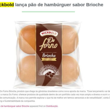 Wickbold lança pão de hambúrguer sabor Brioche – Adapa