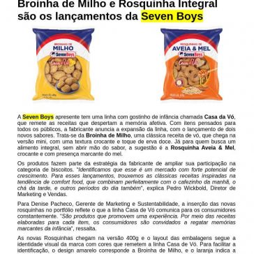Broinha de Milho e Rosquinha Integral são os lançamentos da Seven Boys – Em Cartaz