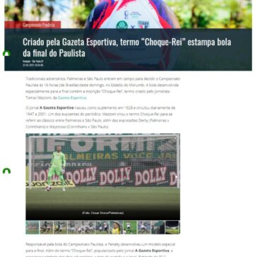 Criado pela Gazeta Esportiva, termo “Choque-Rei” estampa bola da Penalty no final do Paulista – Gazeta Esportiva