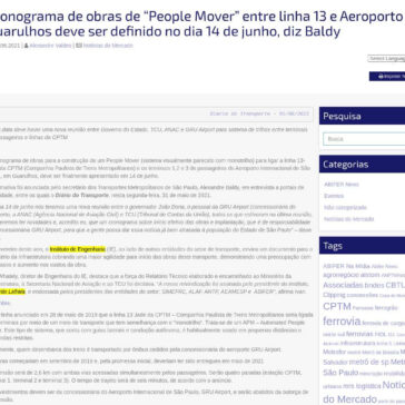 Cronograma de obras de `People Mover` entre linha 13 e Aeroporto de Guarulhos deve ser definido no dia 14 de junho, diz Baldy – ABIFER