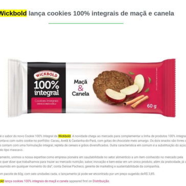 Wickbold lança cookies 100% integrais de maçã e canela – Adapa
