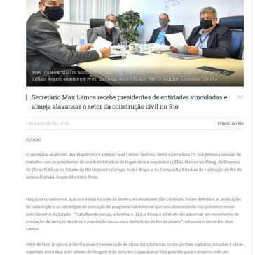Secretário Max Lemos recebe presidentes de entidades vinculadas e almeja alavancar o setor da construção civil no Rio – A Voz da Cidade