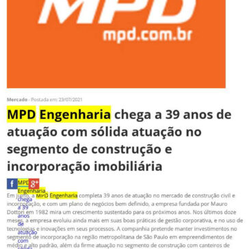 MPD Engenharia chega a 39 anos de atuação com sólida atuação no segmento de construção e incorporação imobiliária – Qual Imóvel