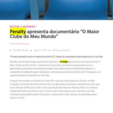 Penalty apresenta documentário `O Maior Clube do Meu Mundo` – Academia Brasileira de Marketing