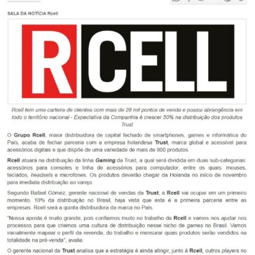 Rcell firma parceria com a empresa holandesa Trust e fará no Brasil a distribuição da linha Gaming – Gazeta da Semana