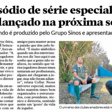 Segundo episódio da série especial sobre futebol lançado na próxima semana – Diário de Canoas Impresso