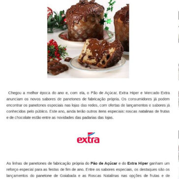 Diamante Negro, Goiabada e Rosca Natalina: Pão de Açúcar, Mercado Extra e Extra Hiper anunciam apostas de panetones – Juci Ribeiro