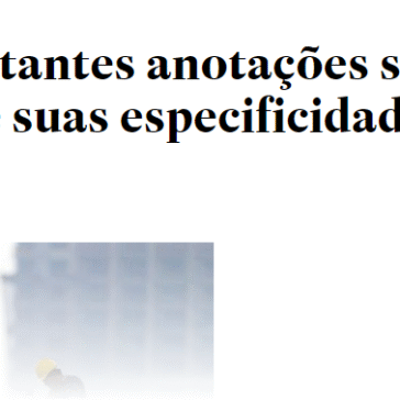 Algumas importantes anotações sobre o contrato de construção e suas especificidades