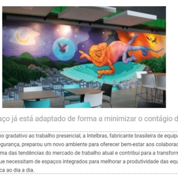 “Intelbras cria novo ambiente de trabalho para ampliar colaboração e criatividade”