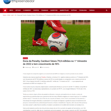 Dona da Penalty, Cambuci fatura 79,8 milhões no 1º trimestre de 2022 e tem crescimento de 90% – Portal do Alto Tietê