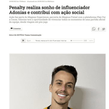 Penalty realiza sonho de influenciador Adonias e contribui com ação social – Amazonas em Dia
