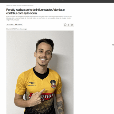Penalty realiza sonho de influenciador Adonias e contribui com ação social – Portal BCD Notícias
