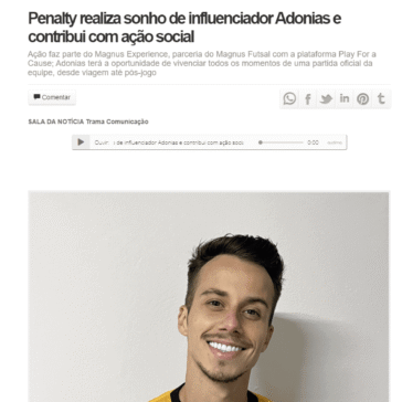 Penalty realiza sonho de influenciador Adonias e contribui com ação social – Gazeta da Semana