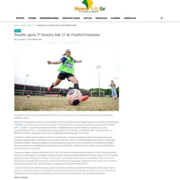 Penalty apoia 3ª Peneira Sub-17 de Futebol Feminino – News Total Br