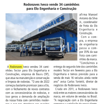 Rodonaves Iveco vende 34 caminhões para Elo Engenharia e Construção