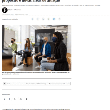 Pós-pandemia: pesquisa mostra que profissionais buscam propósito e novas áreas de atuação