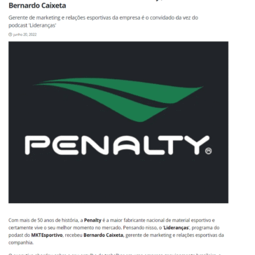 ‘Por dentro do DNA 100% brasileiro da Penalty’, com Bernardo Caixeta – Marketing Esportivo
