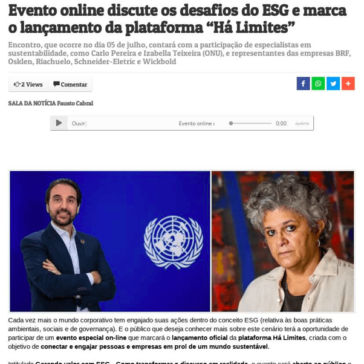 Evento online discute os desafios do ESG e marca o lançamento da plataforma “Há Limites”