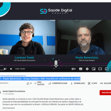 SD151 – Paulo Banevicius – Grupo Dedalus: líder mundial em softwares de saúde – Saúde Digital (Youtube)