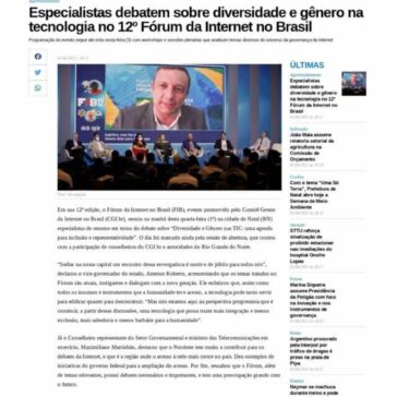 Especialistas debatem sobre diversidade e gênero na tecnologia no 12º Fórum da Internet no Brasil – Agora RN