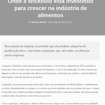 Onde a Wickbold está investindo para crescer na indústria de alimentos