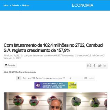Com faturamento de 102,4 milhões no 2T22, Cambuci S.A. registra crescimento de 157,9% – Portal Ab Notícias News