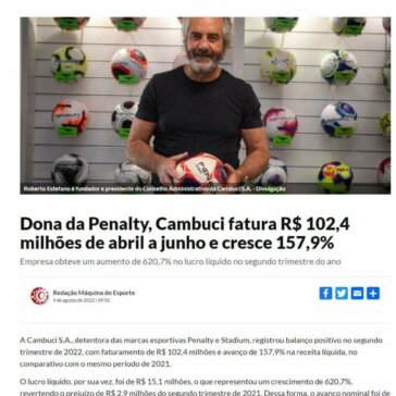Dona da Penalty, Cambuci fatura R$ 102,4 milhões de abril a junho e cresce 157,9% – Máquina do Esporte