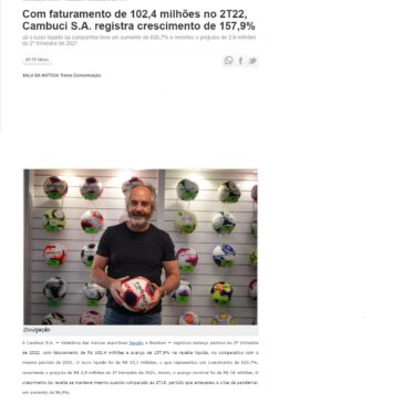 Com faturamento de 102,4 milhões no 2T22, Cambuci S.A. registra crescimento de 157,9% – Rio Preto News