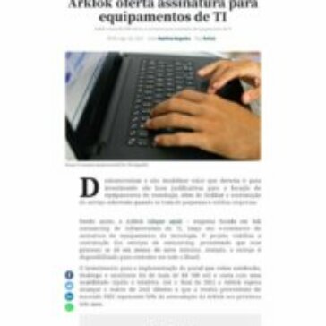 Arklok oferta assinatura para equipamentos de TI – O Povo