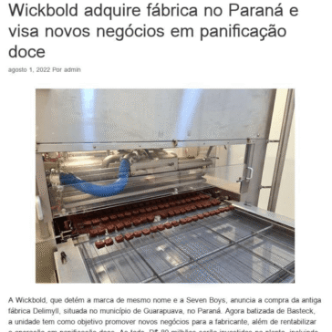 Wickbold adquire fábrica no Paraná e visa novos negócios em panificação doce