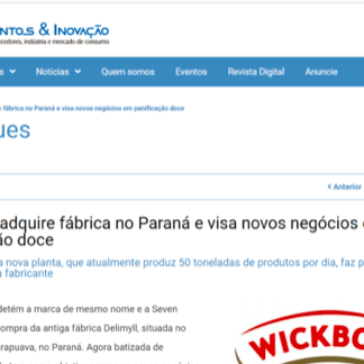Wickbold adquire fábrica no Paraná e visa novos negócios em panificação doce
