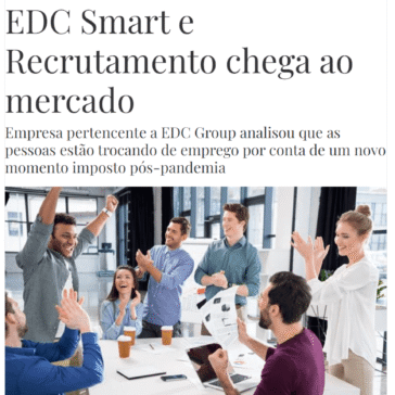 EDC Smart e Recrutamento chega ao mercado – Fórum Sustentabilidade