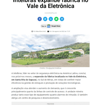 Intelbras expande fábrica no Vale da Eletrônica – Diário do Comércio