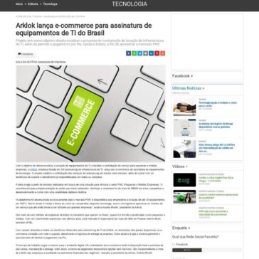 Arklok lança e-commerce para assinatura de equipamentos de TI do Brasil – Teclando Web