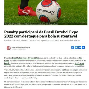 Brasil Futebol Expo 2022: Penalty participa do evento destacando sua bola sustentável – Máquina do Esporte