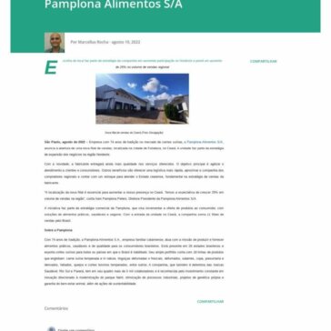 Ceará ganha nova filial de vendas da Pamplona Alimentos S/A-Ceará é Notícia