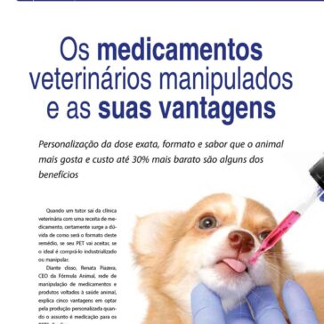 Os medicamentos veterinários manipulados e as suas vantagens – Revista Negócio Pet